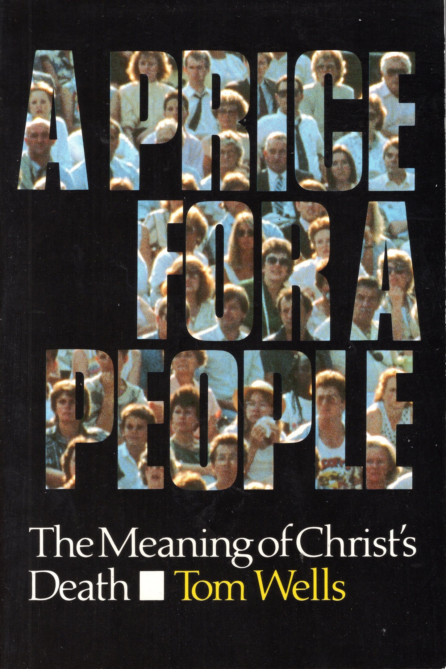 A Price For A People by Tom Wells