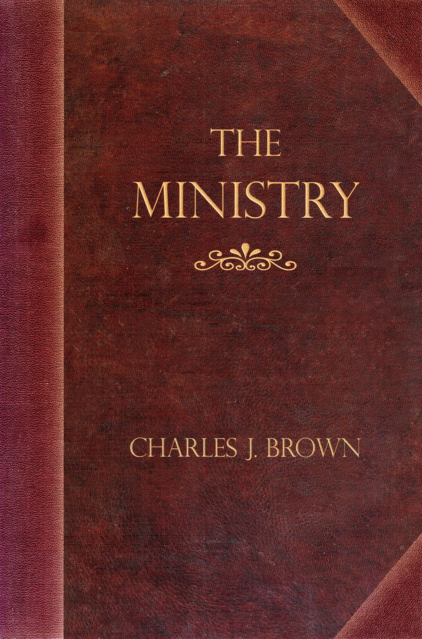 The Ministry by Charles John Brown