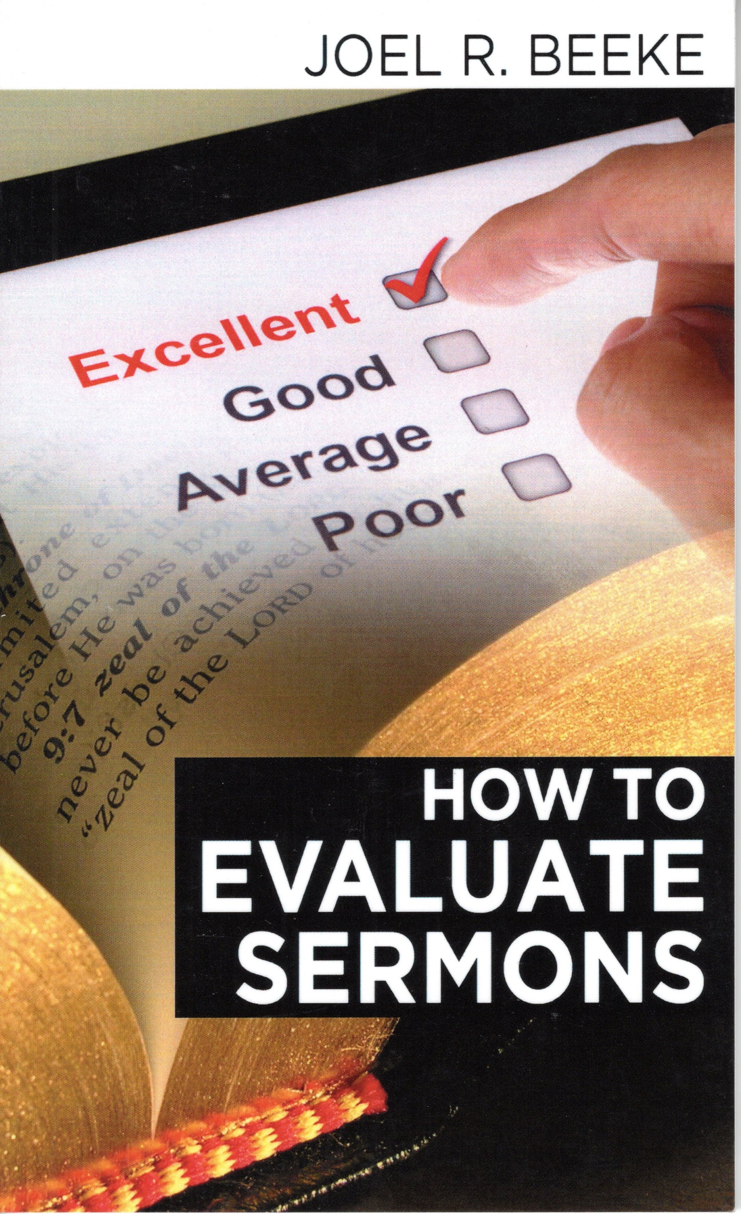 How To Evaluate Sermons by Joel R. Beeke