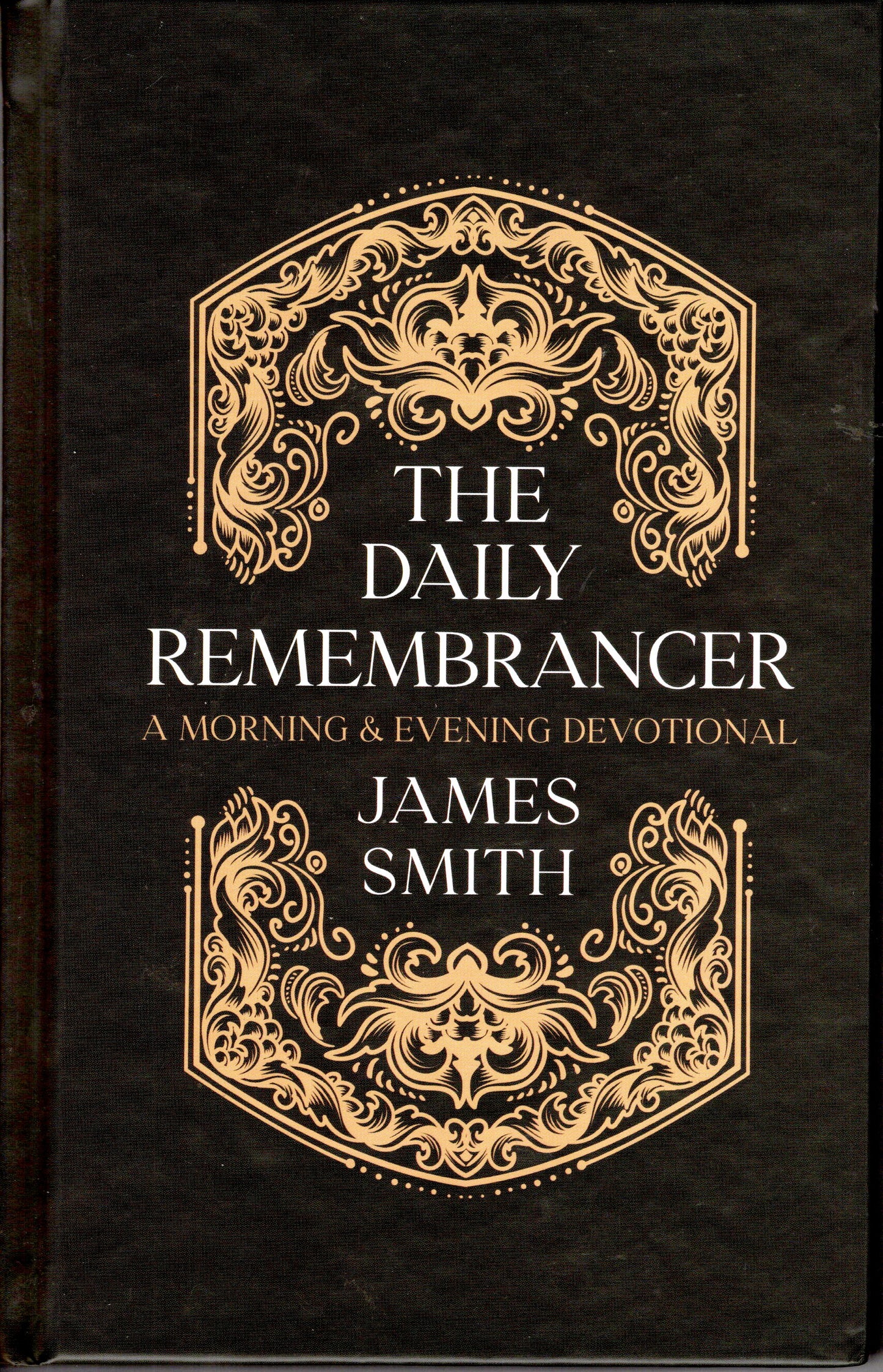 The Daily Remembrancer by James Smith