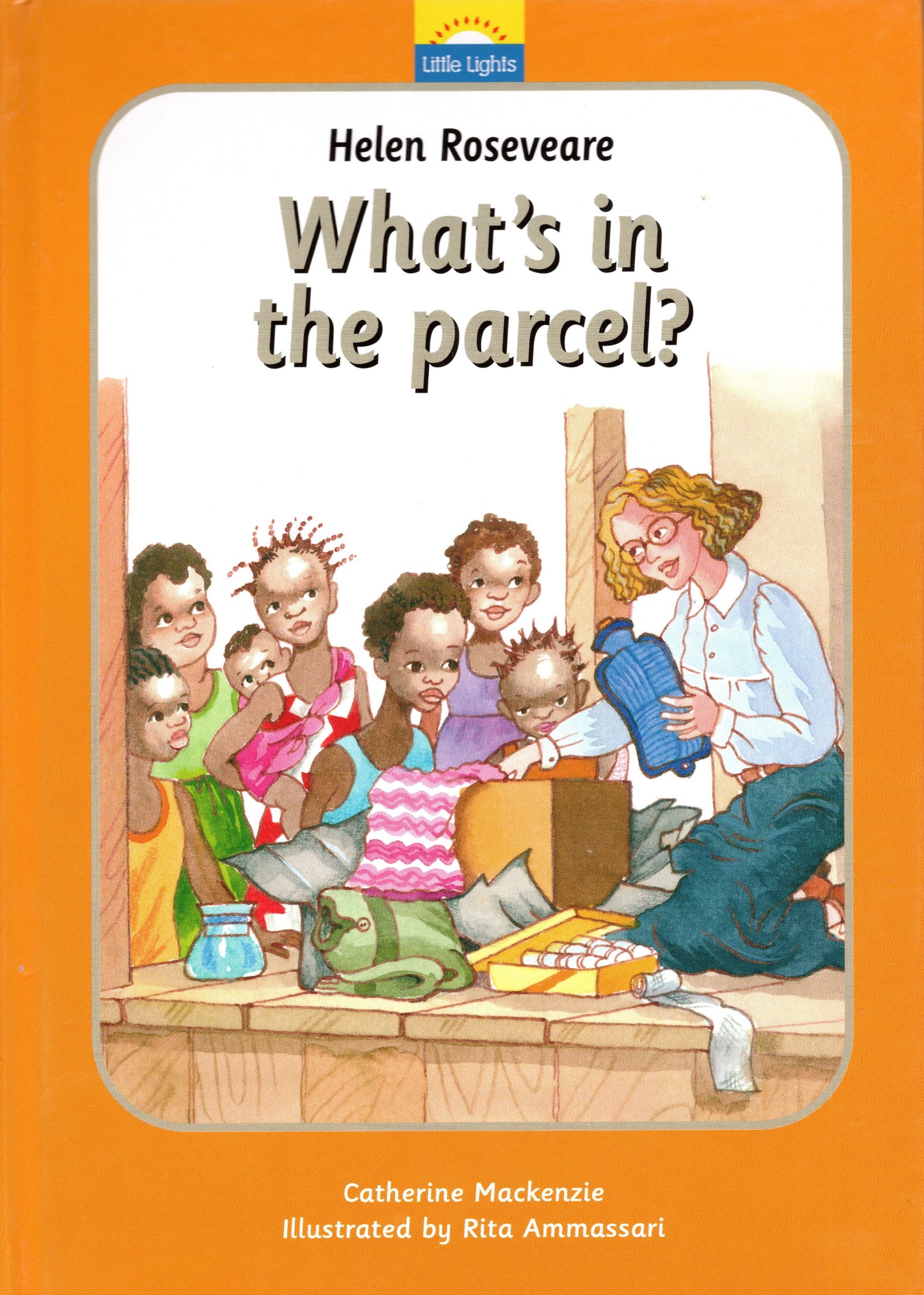 Helen Roseveare - What's in the Parcel? by Catherine Mackenzie