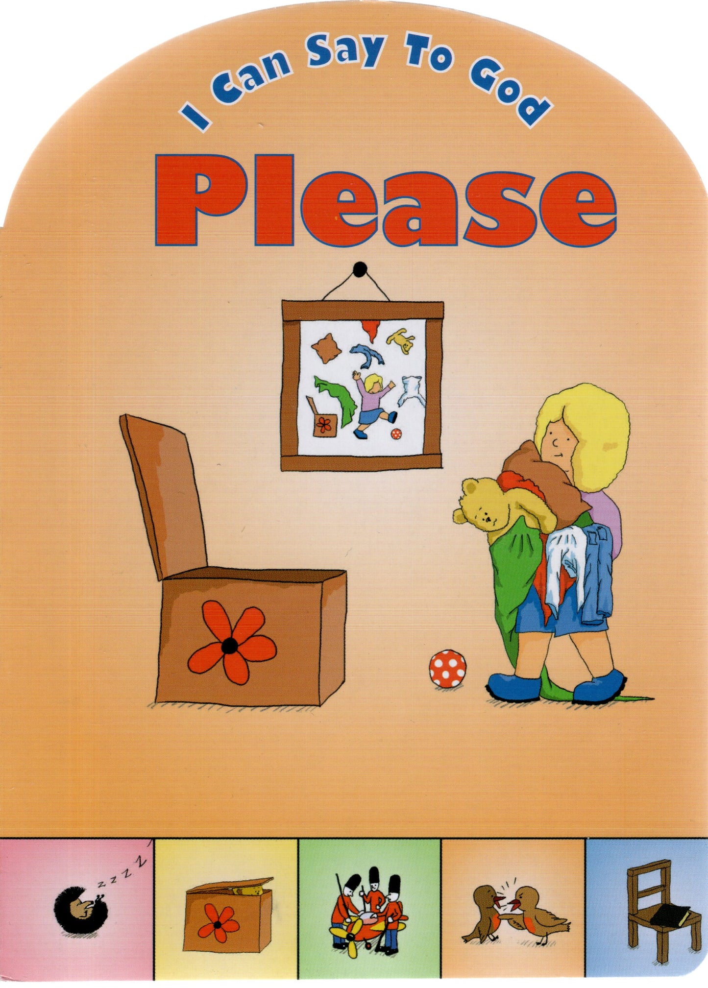 I Can Say To God: Please by Catherine Mackenzie