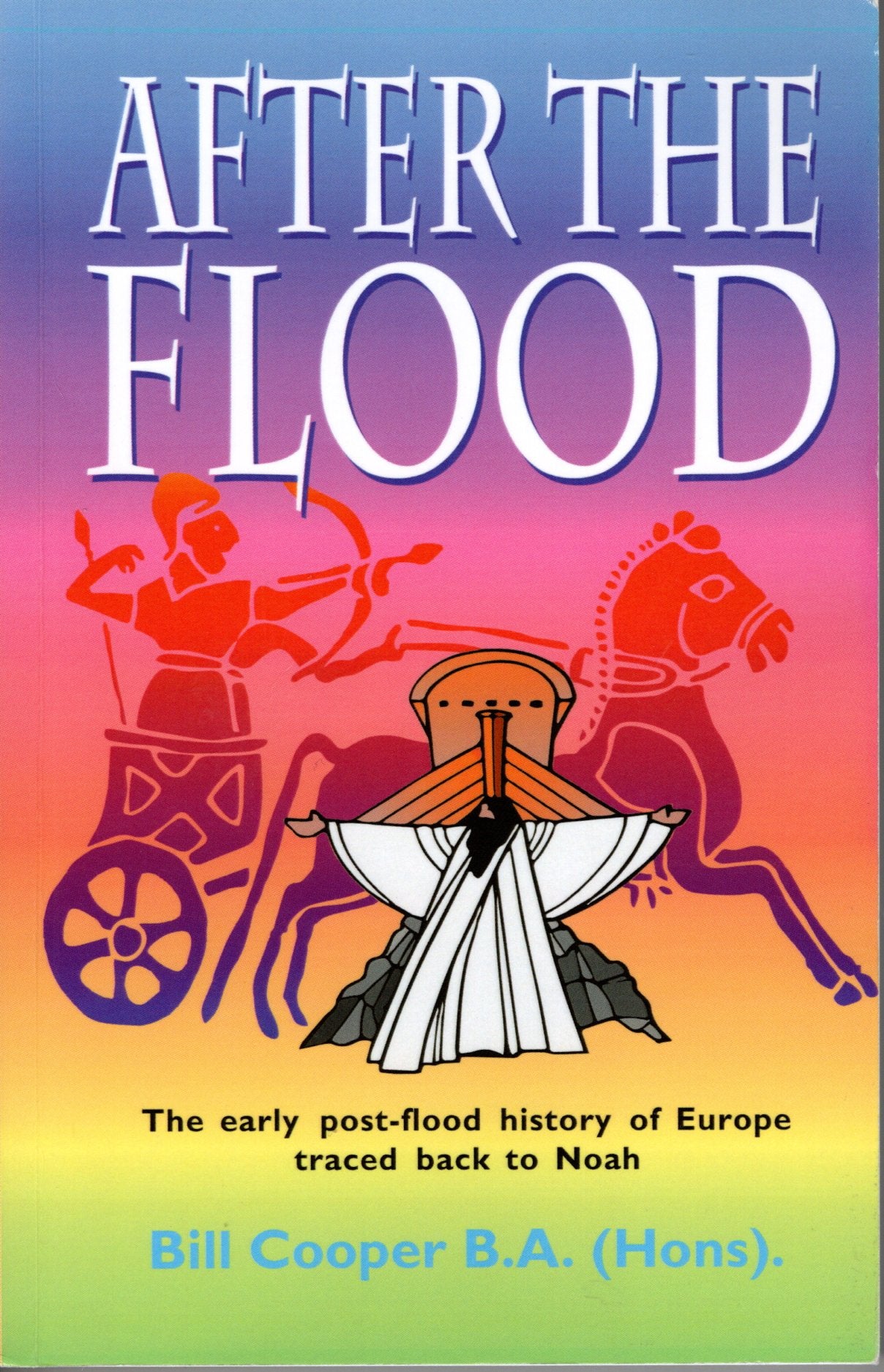 After The Flood - Bill Cooper B A -SH -Good condition