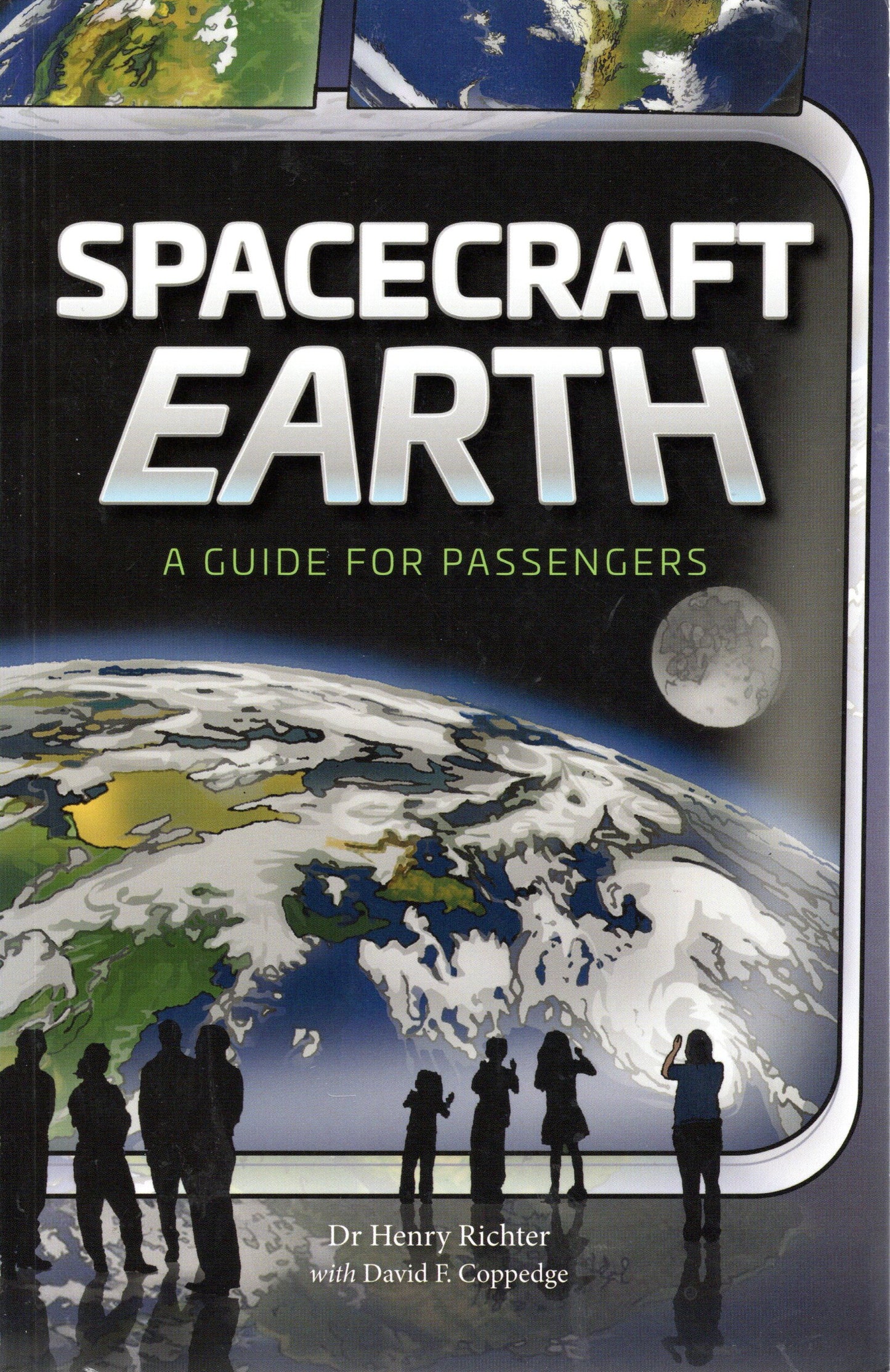 Spacecraft Earth - Dr H Richter and D F Coppedge - SH -Good condition