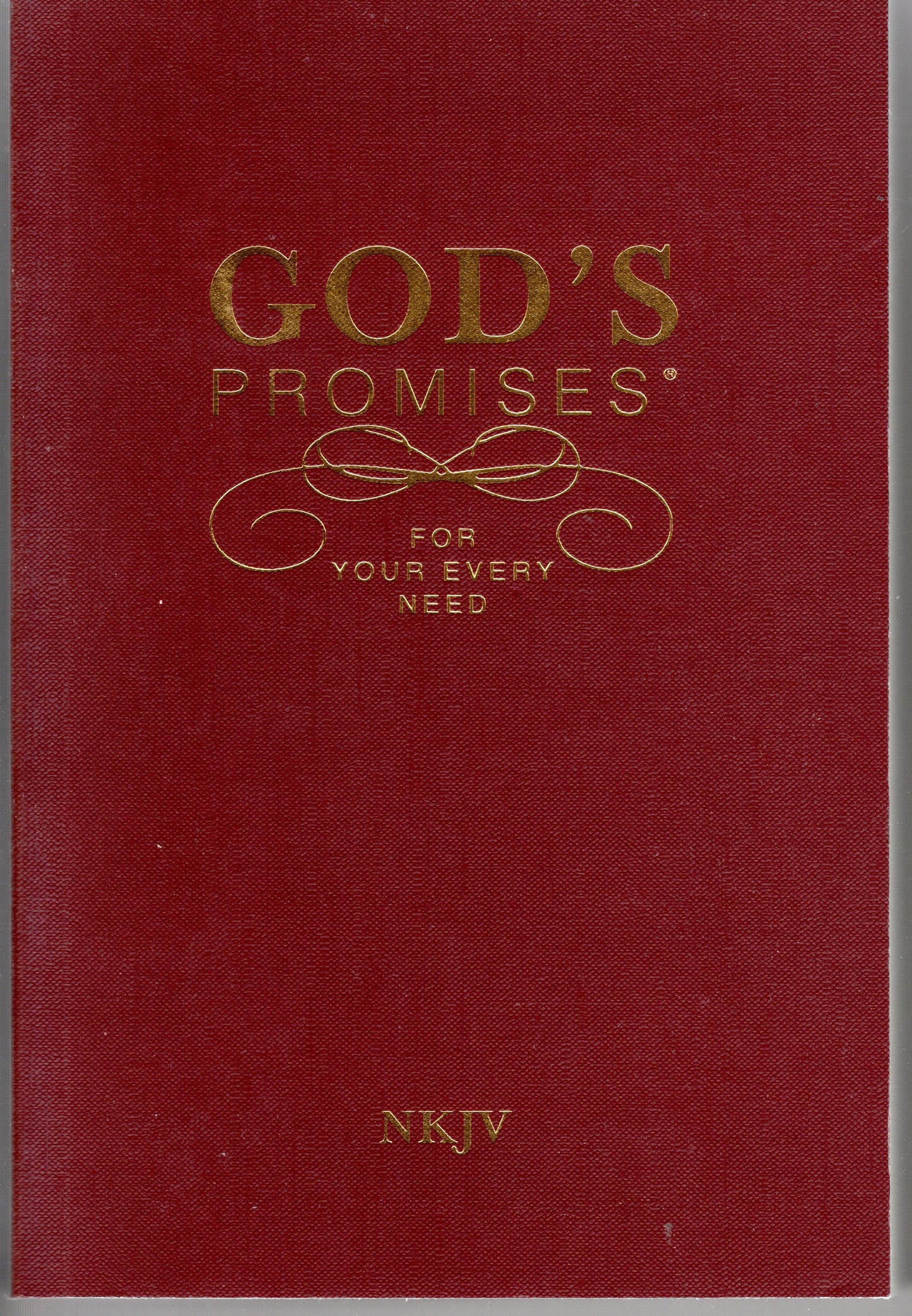 God's Promises For Your Every Need - NKJV