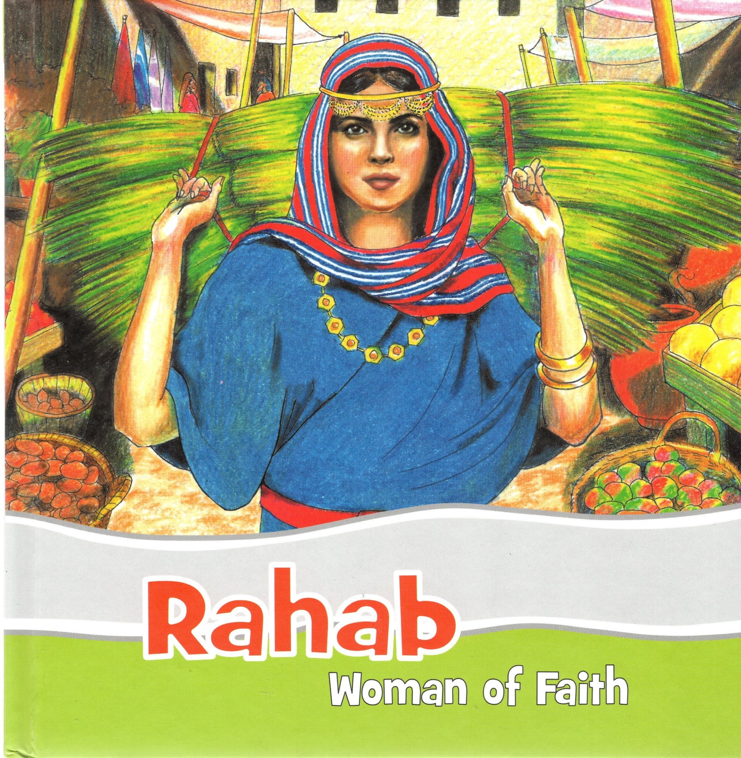 Rahab-Woman of Faith by M. H. Philpott