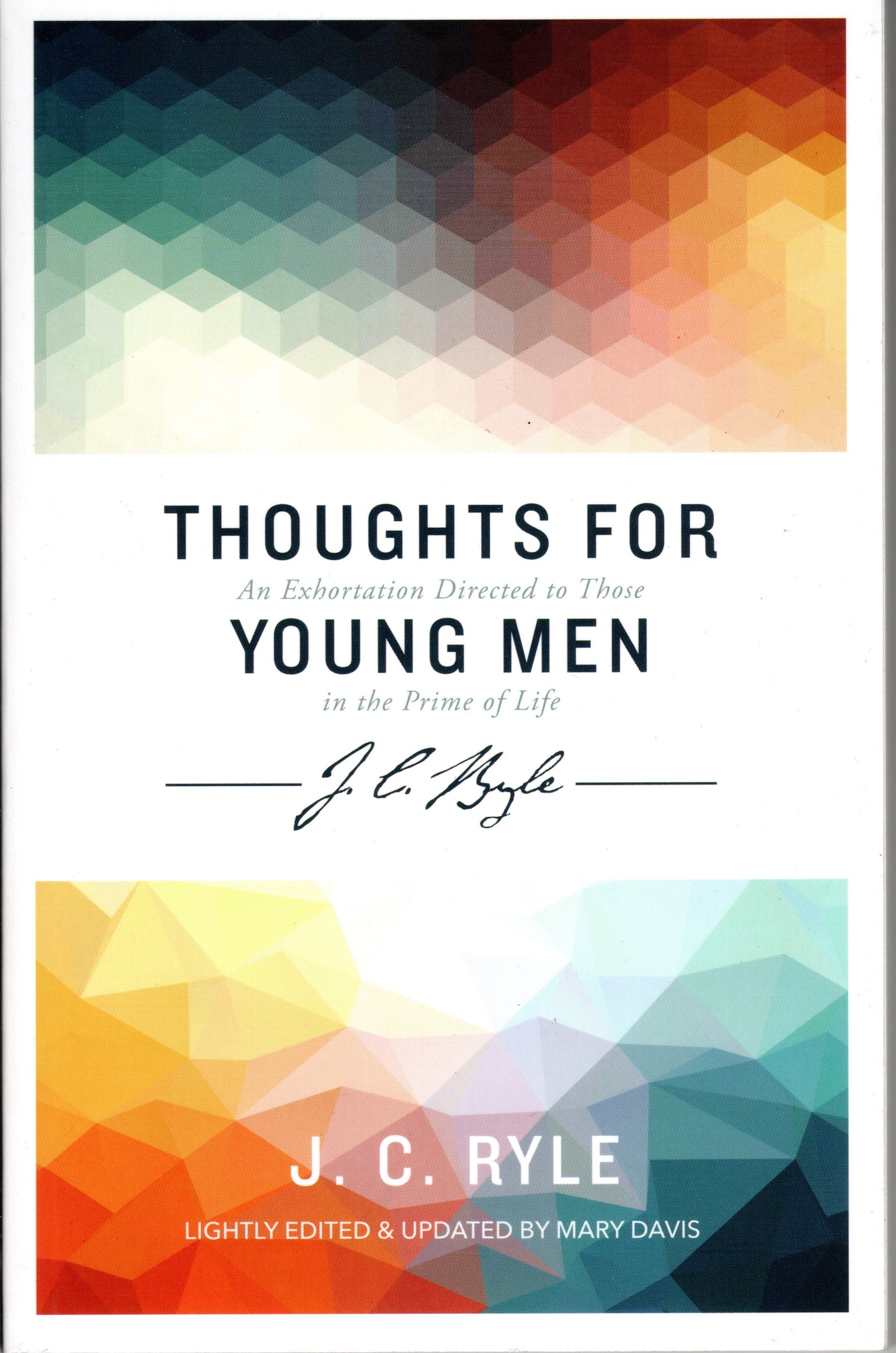 Thoughts For Young Men by J C Ryle