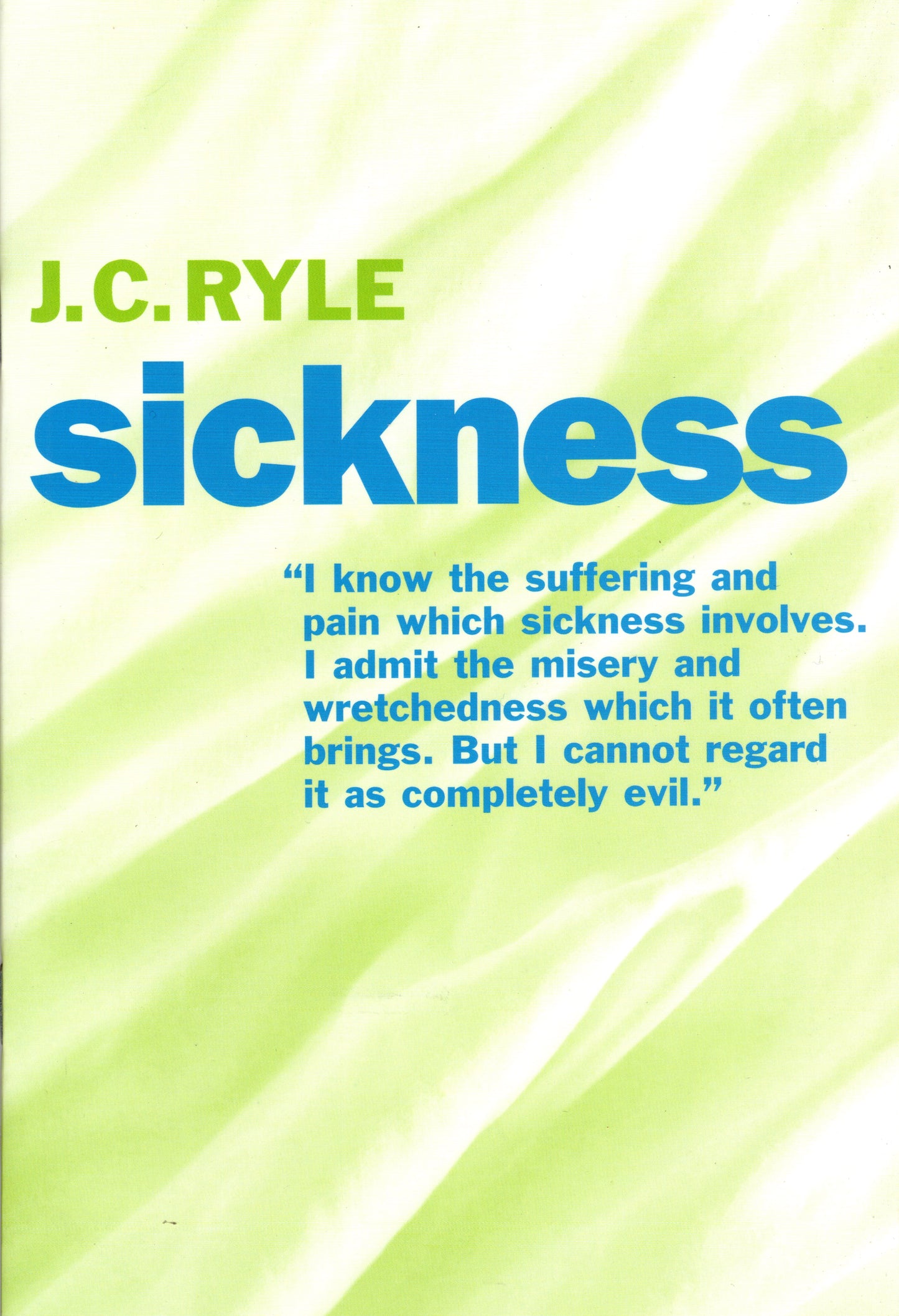 Sickness Booklet by J.C.Ryle