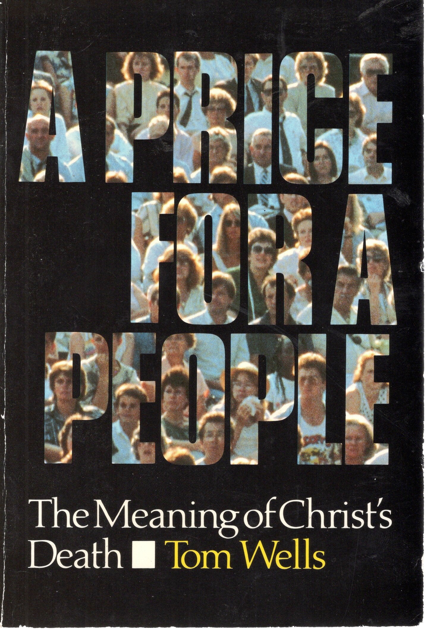 A Price For a People - Tom Wells - SH - Good condition