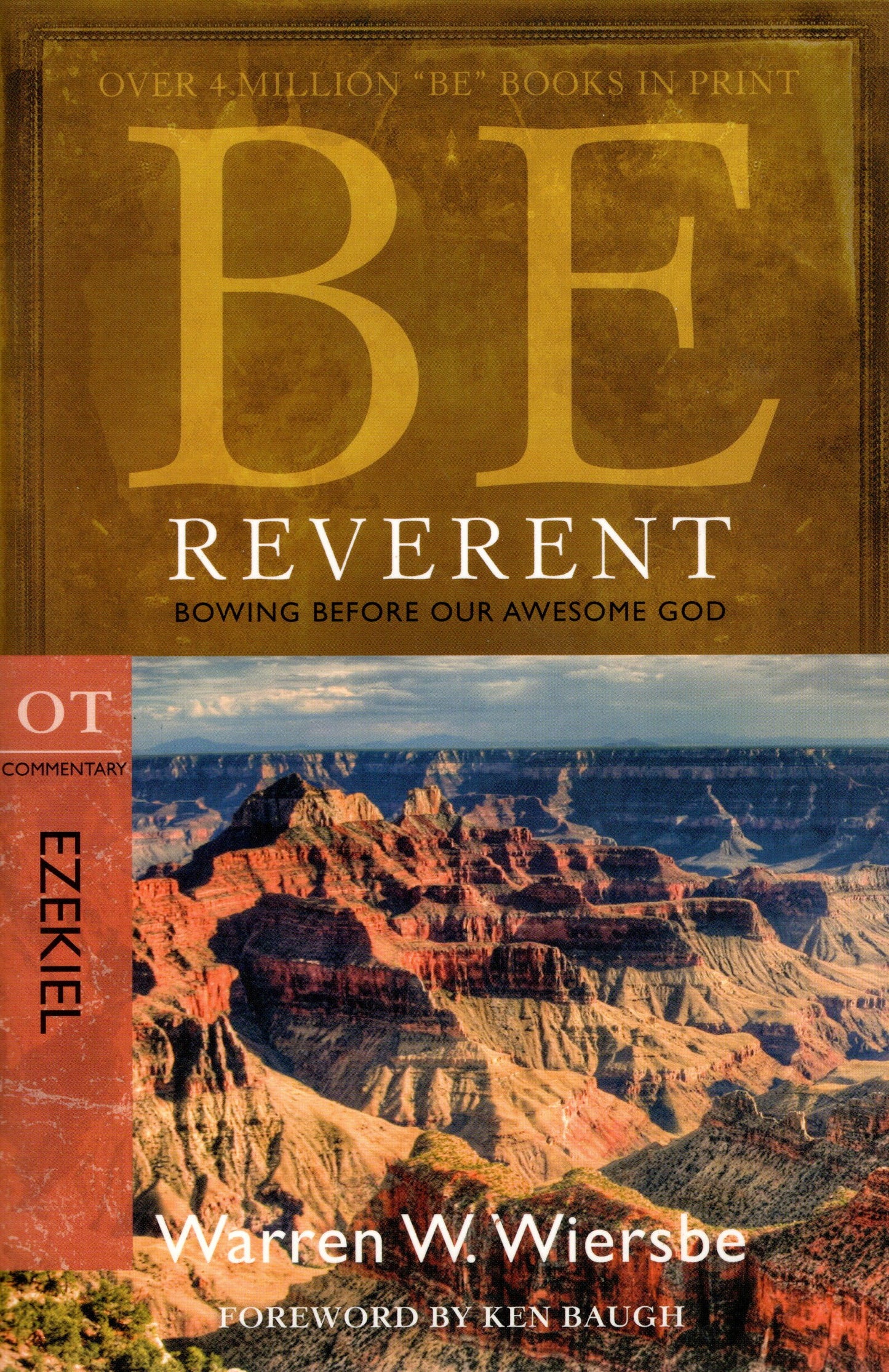 Be Reverent- Ezekiel by Warren W. Wiersbe (SH)