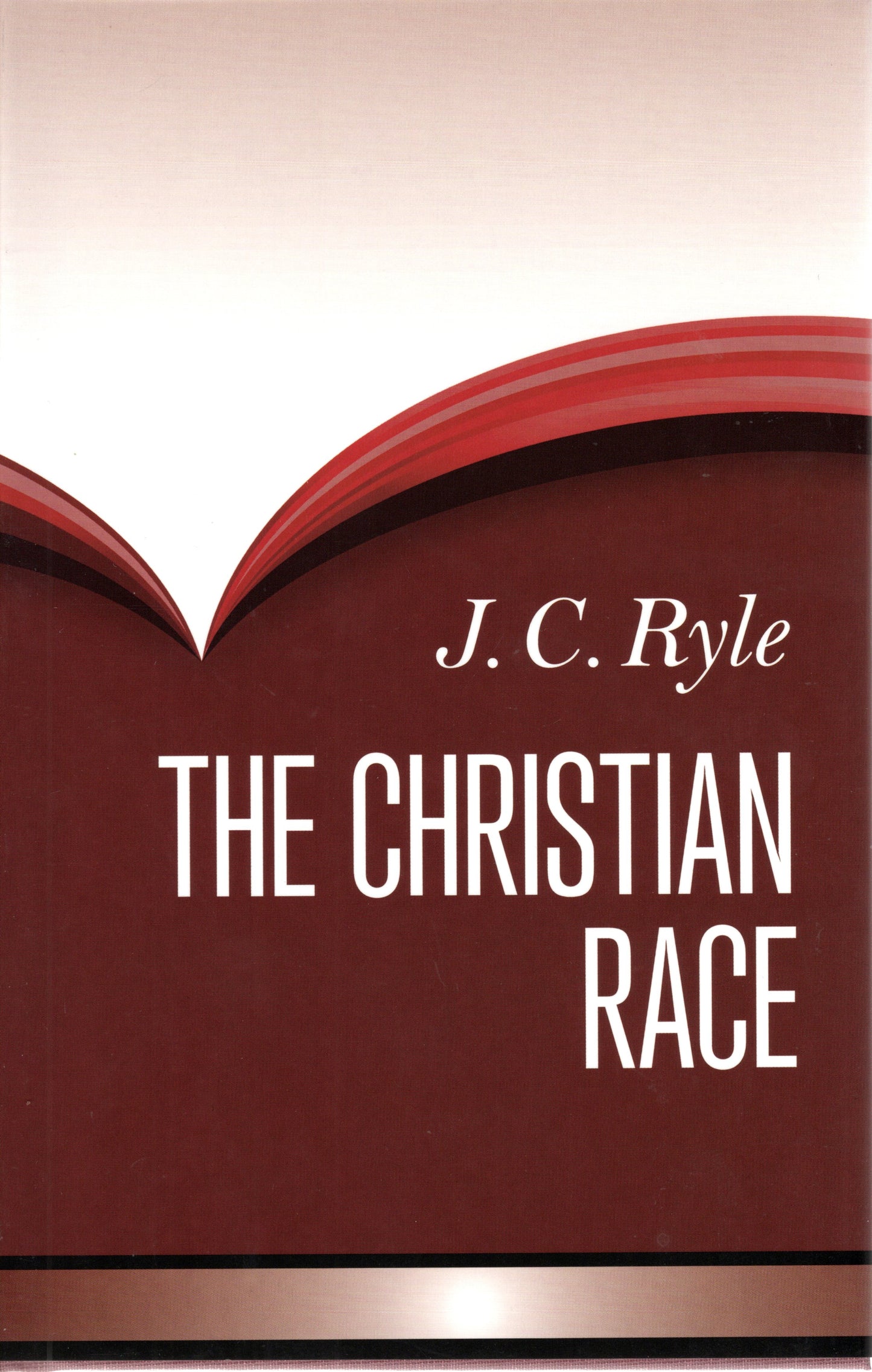 The Christian Race by J.C.Ryle