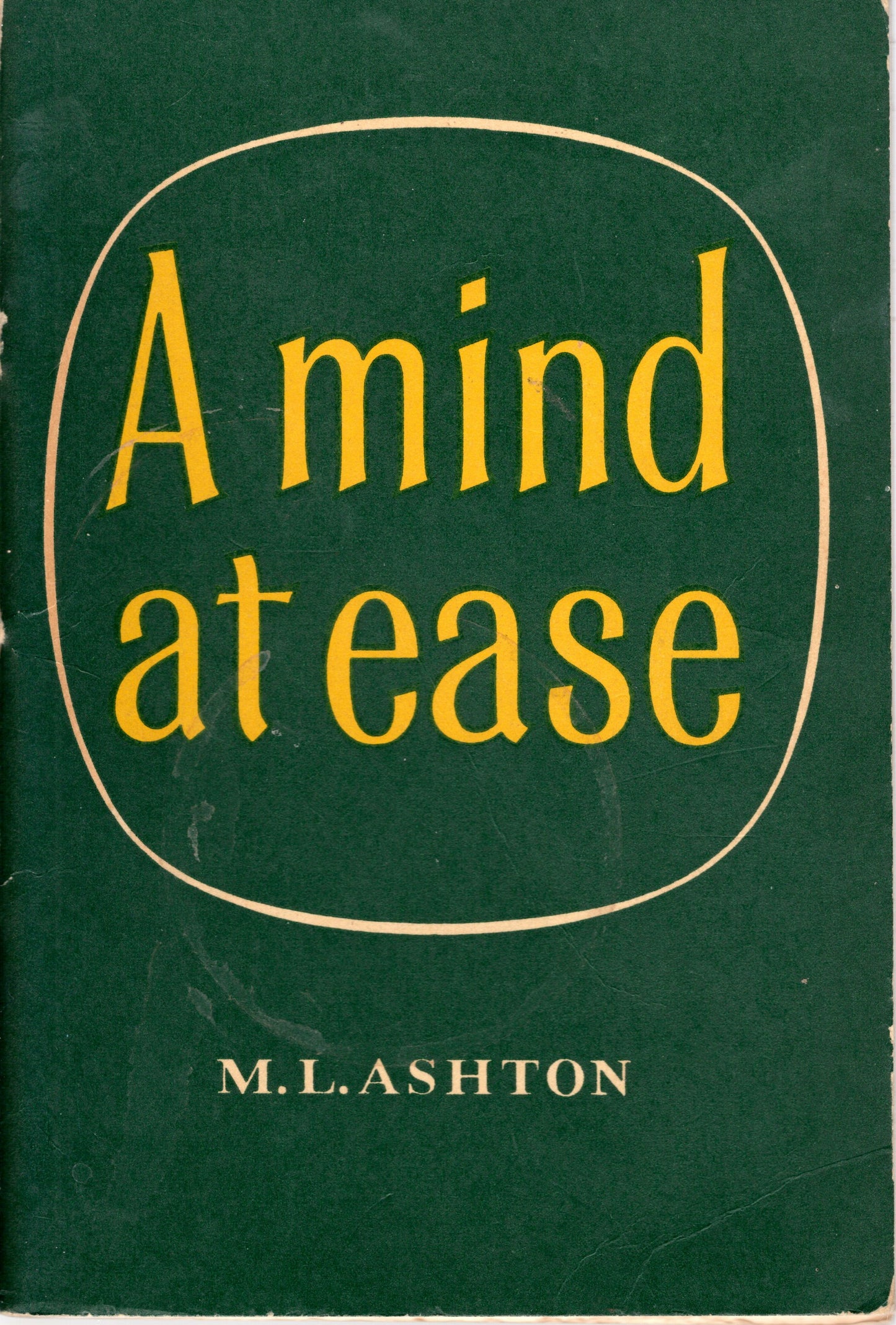 A Mind At Ease by M. L Ashton (SH)