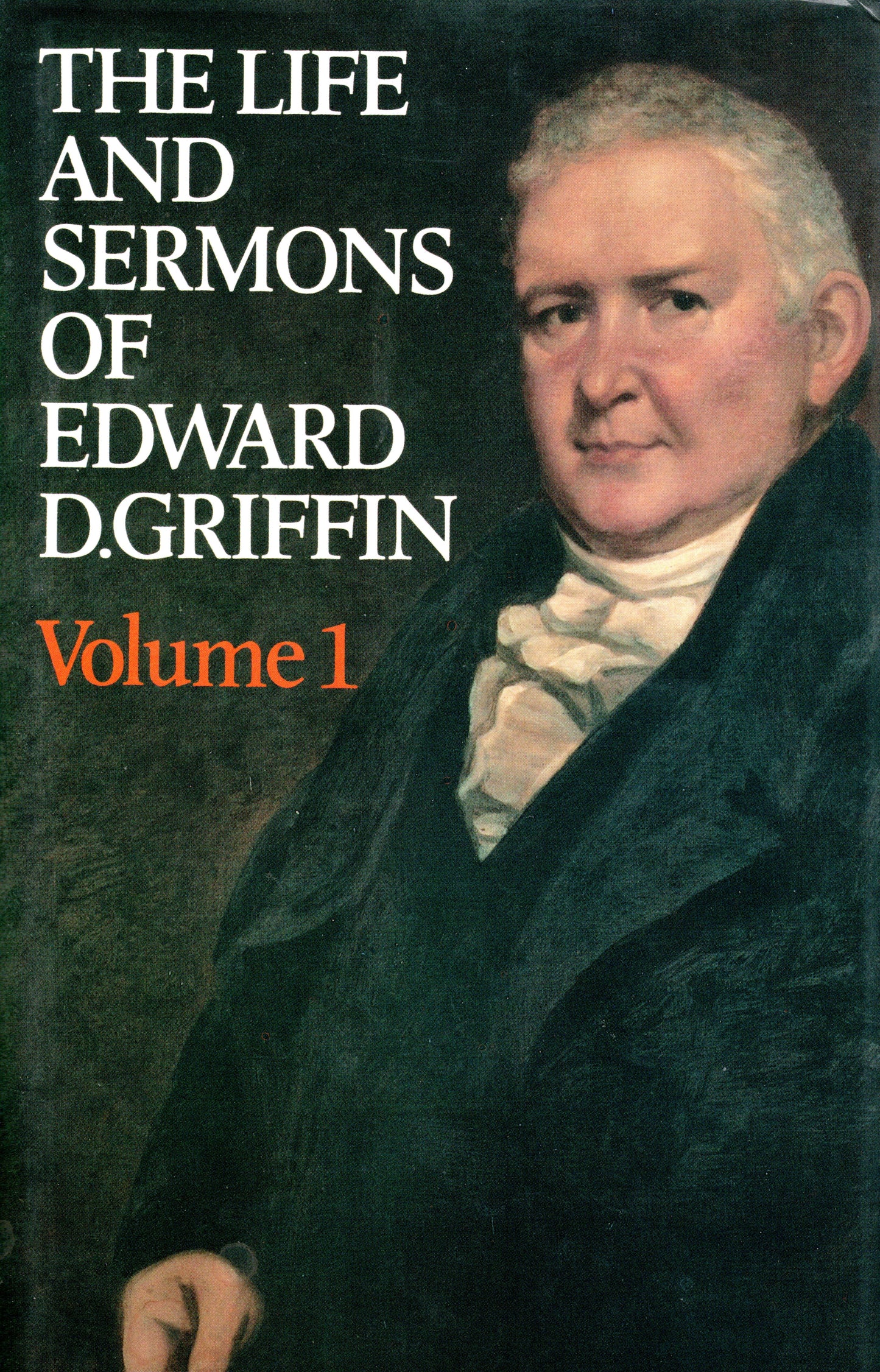 The Life And Sermons Of Edward D Griffin volume 1 - SH - Good condition