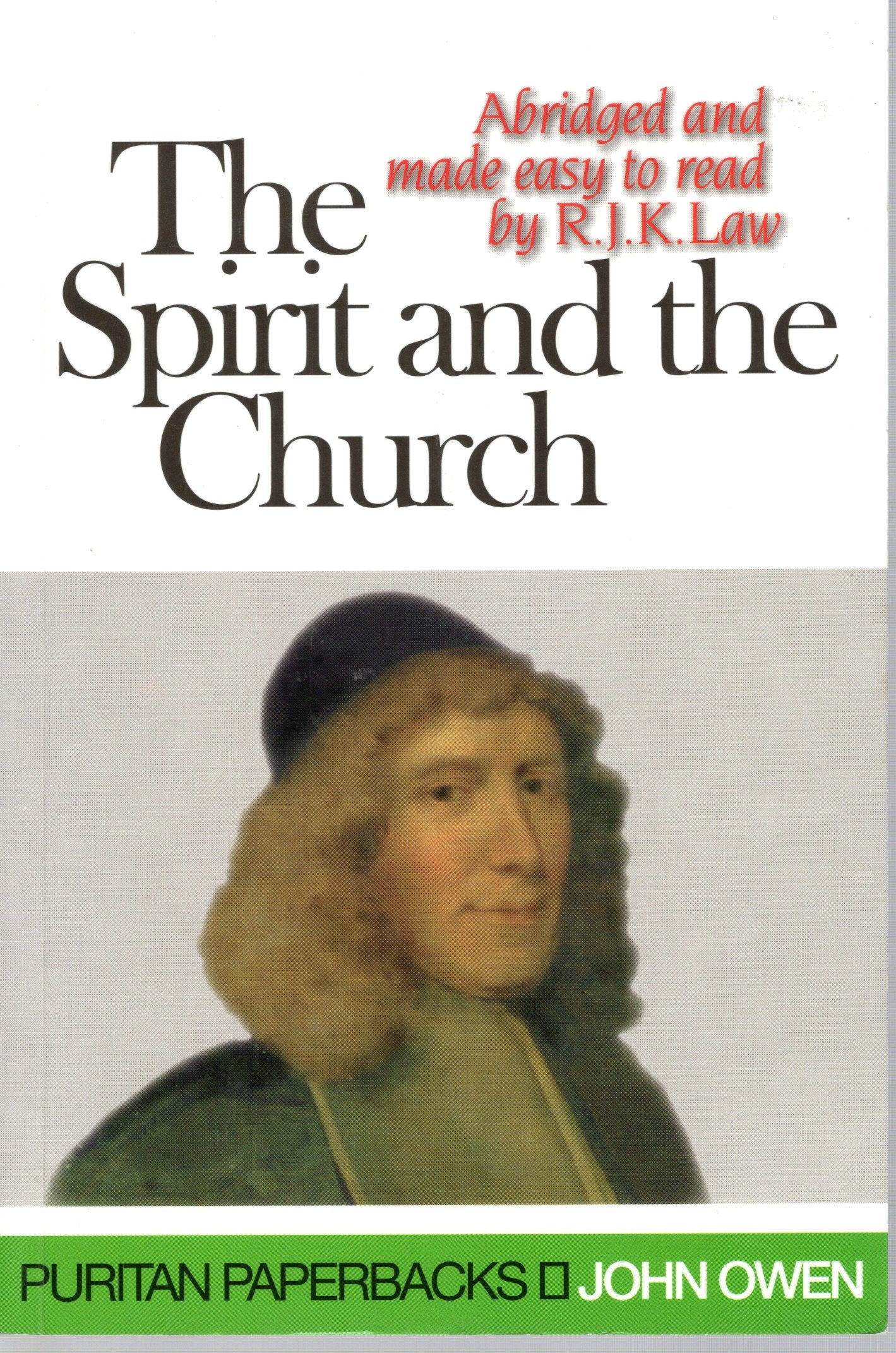 The Spirit And The Church John Owen - SH - Good condition