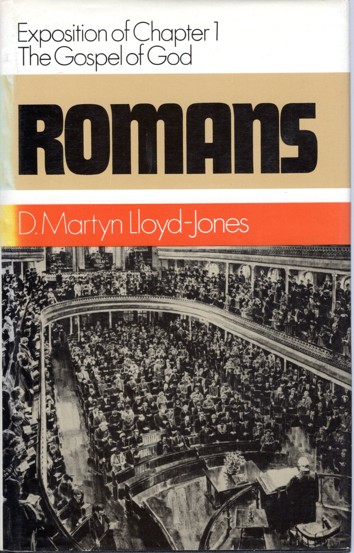 Romans - The Gospel of God - D M Lloyd-Jones - SH