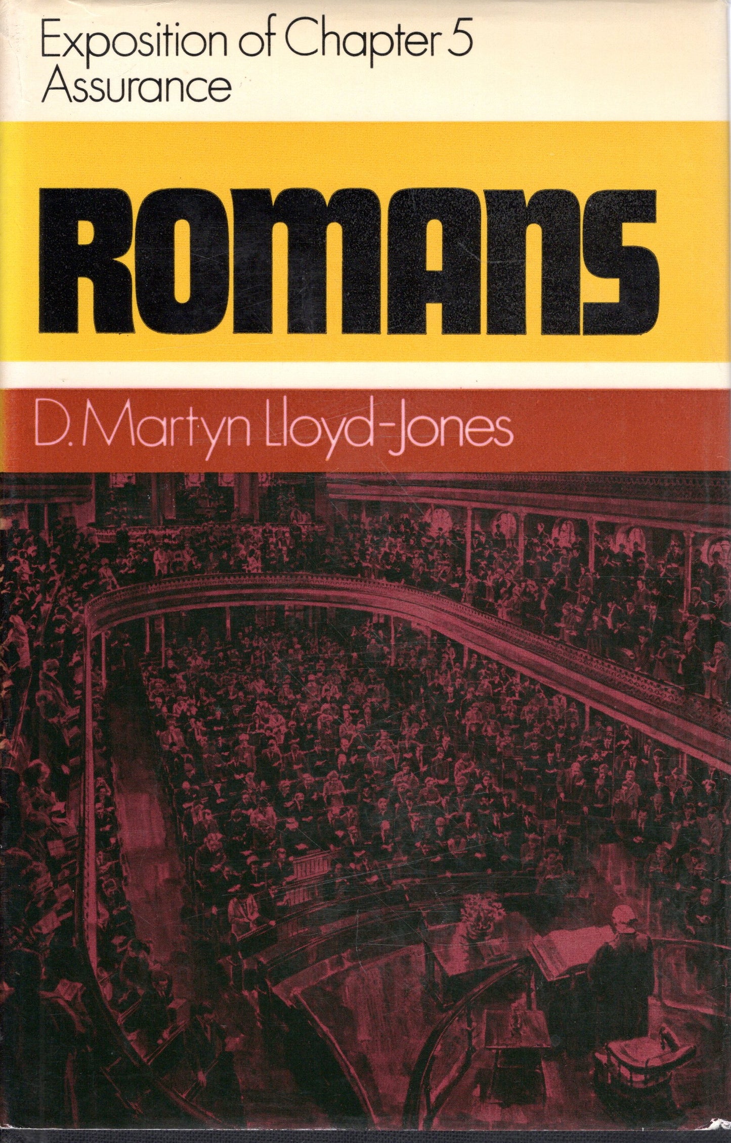 Romans - Exosition of Chapter 5 - Assurance - D.M.Lloyd jones - SH