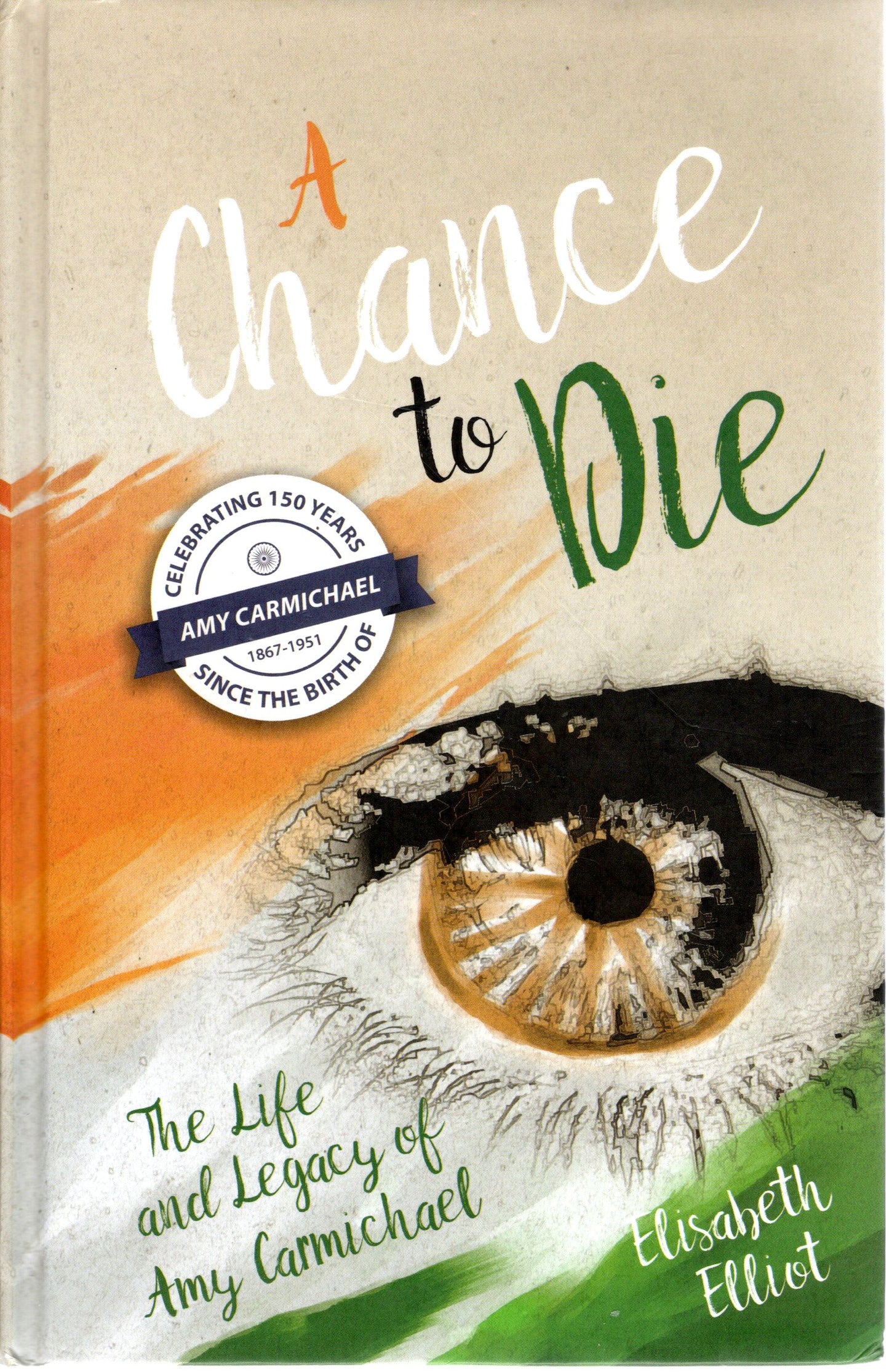 A Chance To Die - Elizabeth Elliot - SH - Good condition