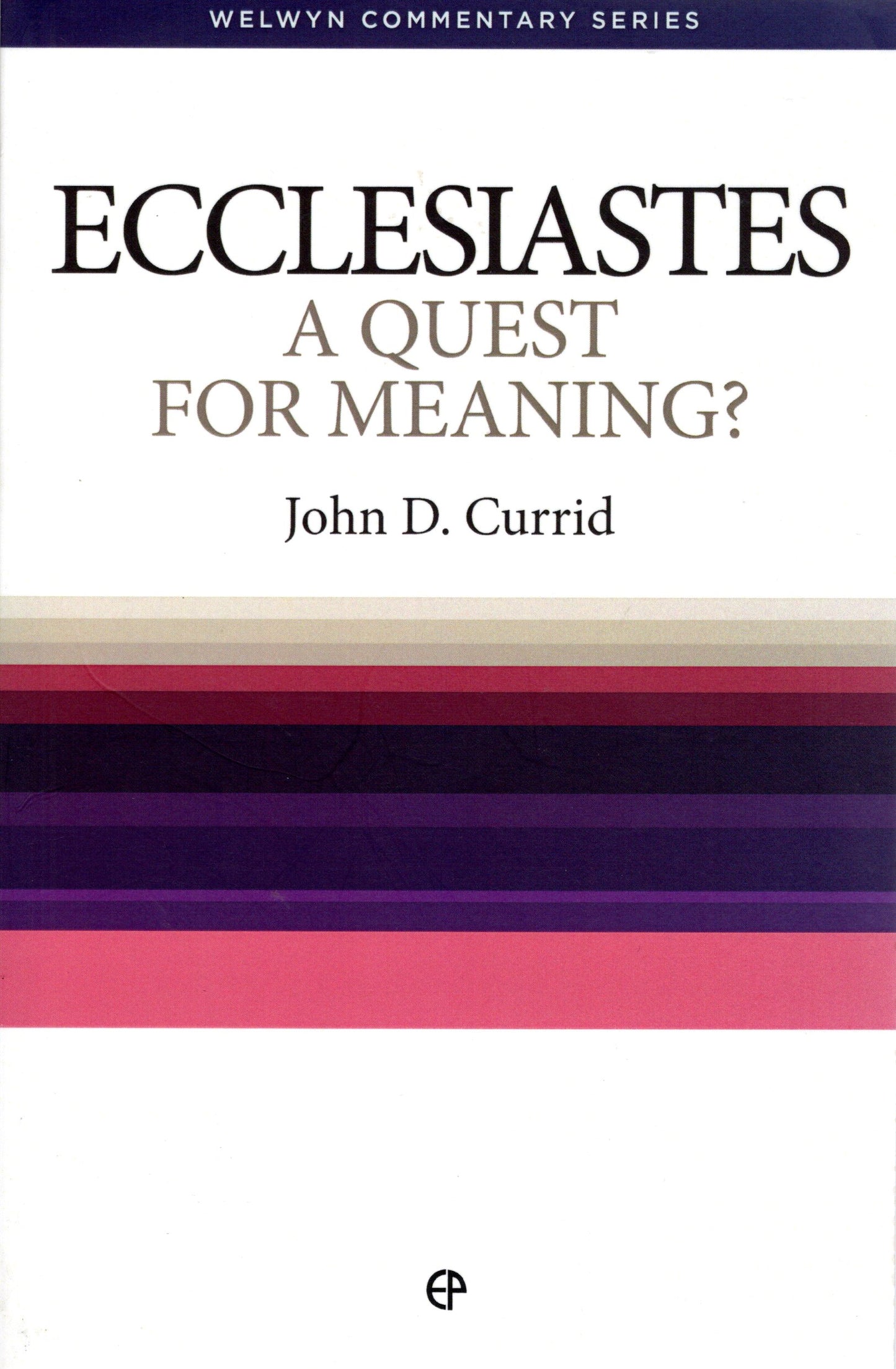 Ecclesiastes A Quest For Meaning? - John D. Currid - SH - Very good condition