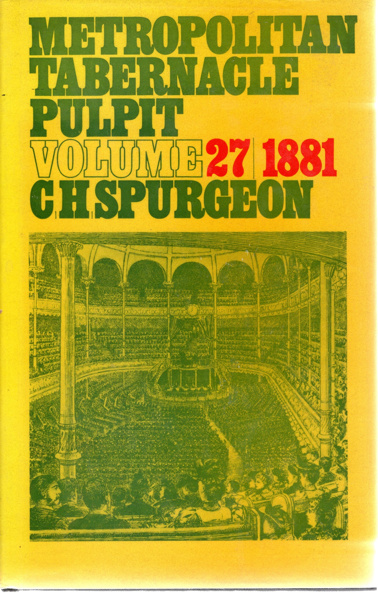 Metropolitan Tabernacle Pulpit - volume 27 - C H Spurgeon