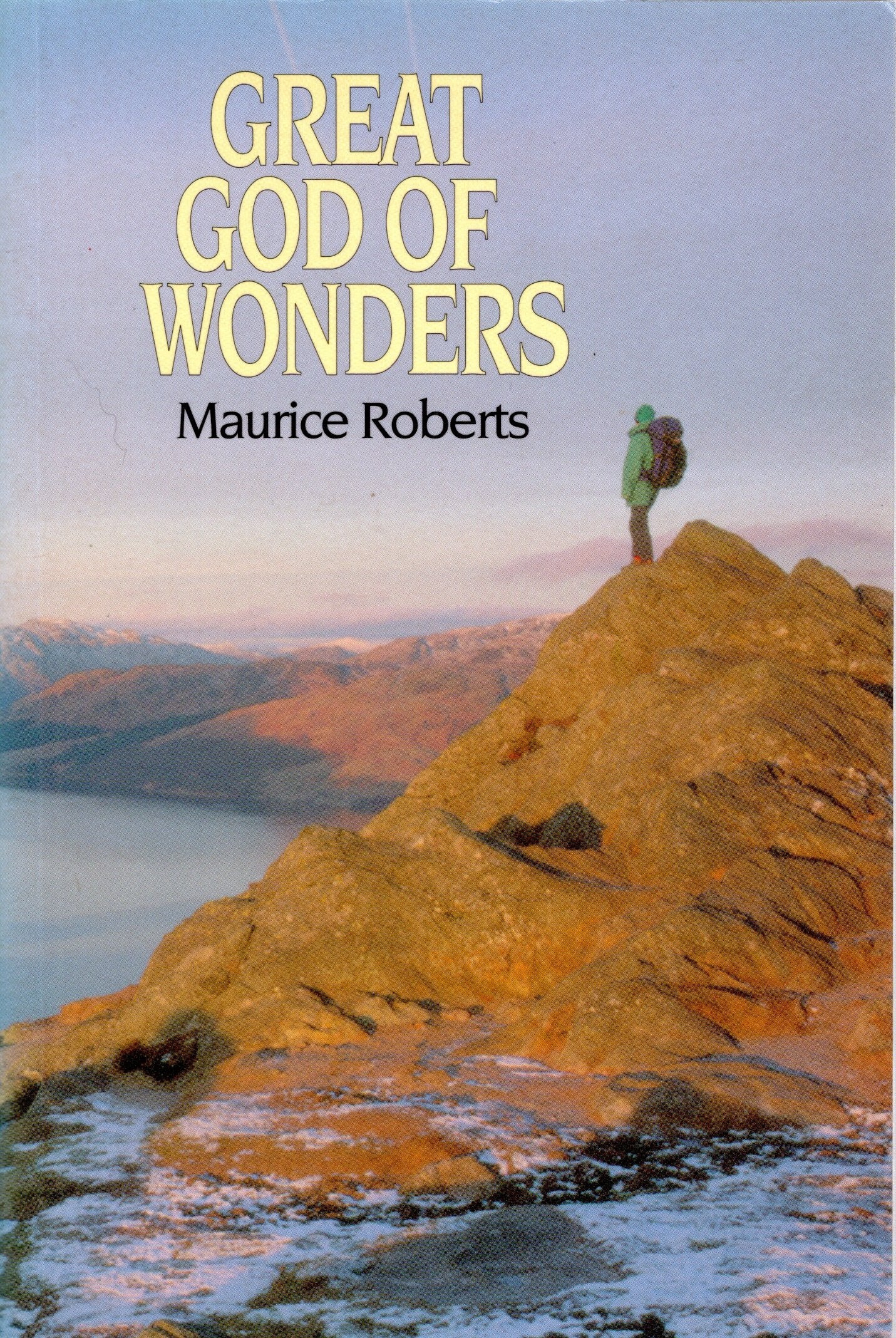 Great God Of Wonders - Maurice Roberts - SH -Good condition
