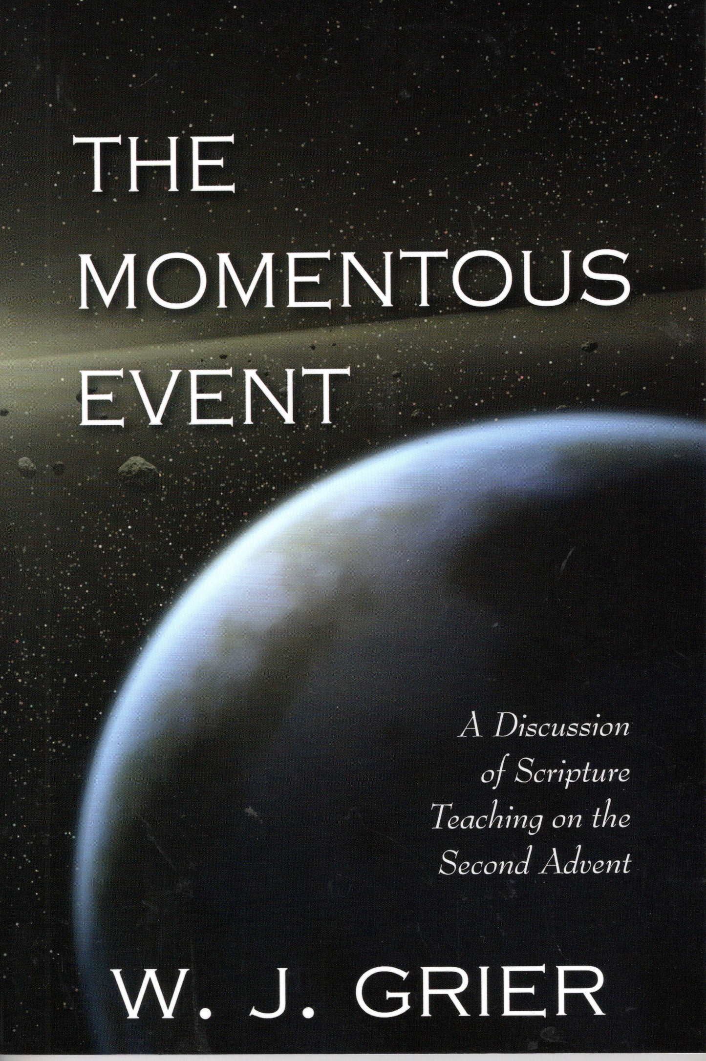 The Momentous Event by W. J. Grier