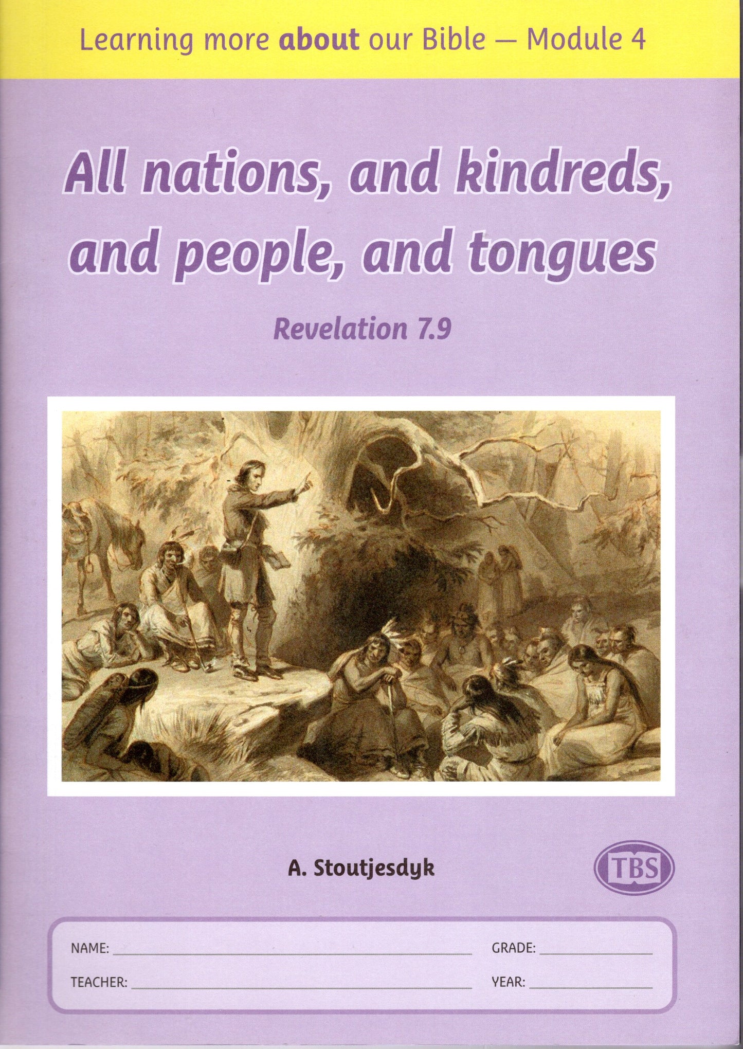 Children's Workbook։ Module 4 by A. Stoutjesdyk