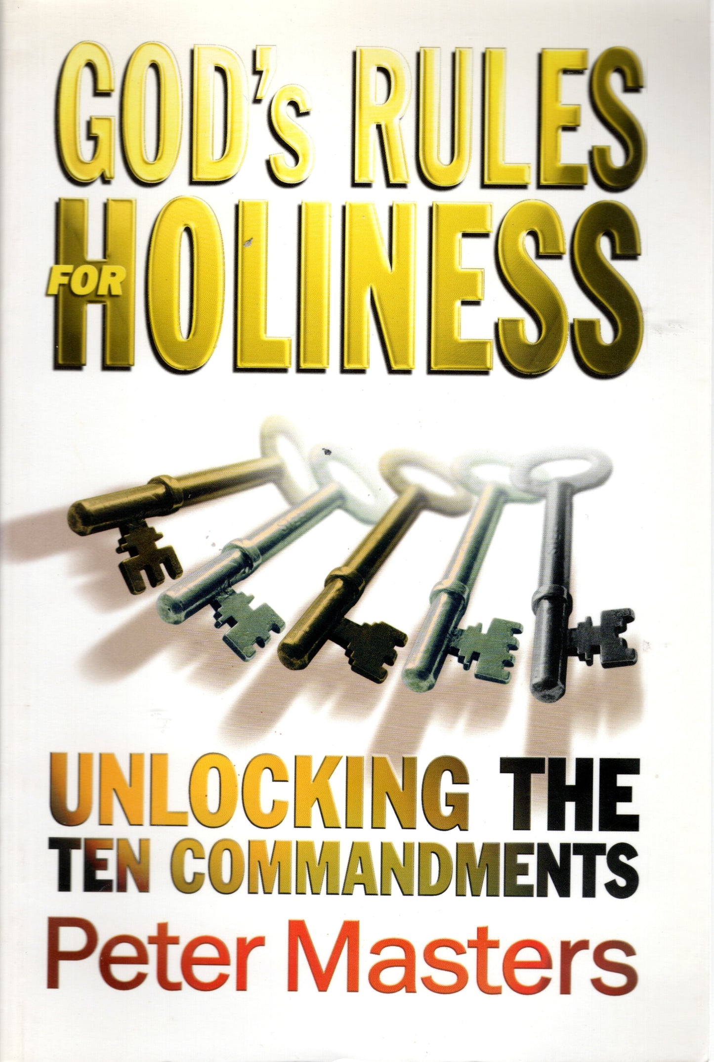 God's Rules For Holiness - Peter Masters - SH - Very good condition