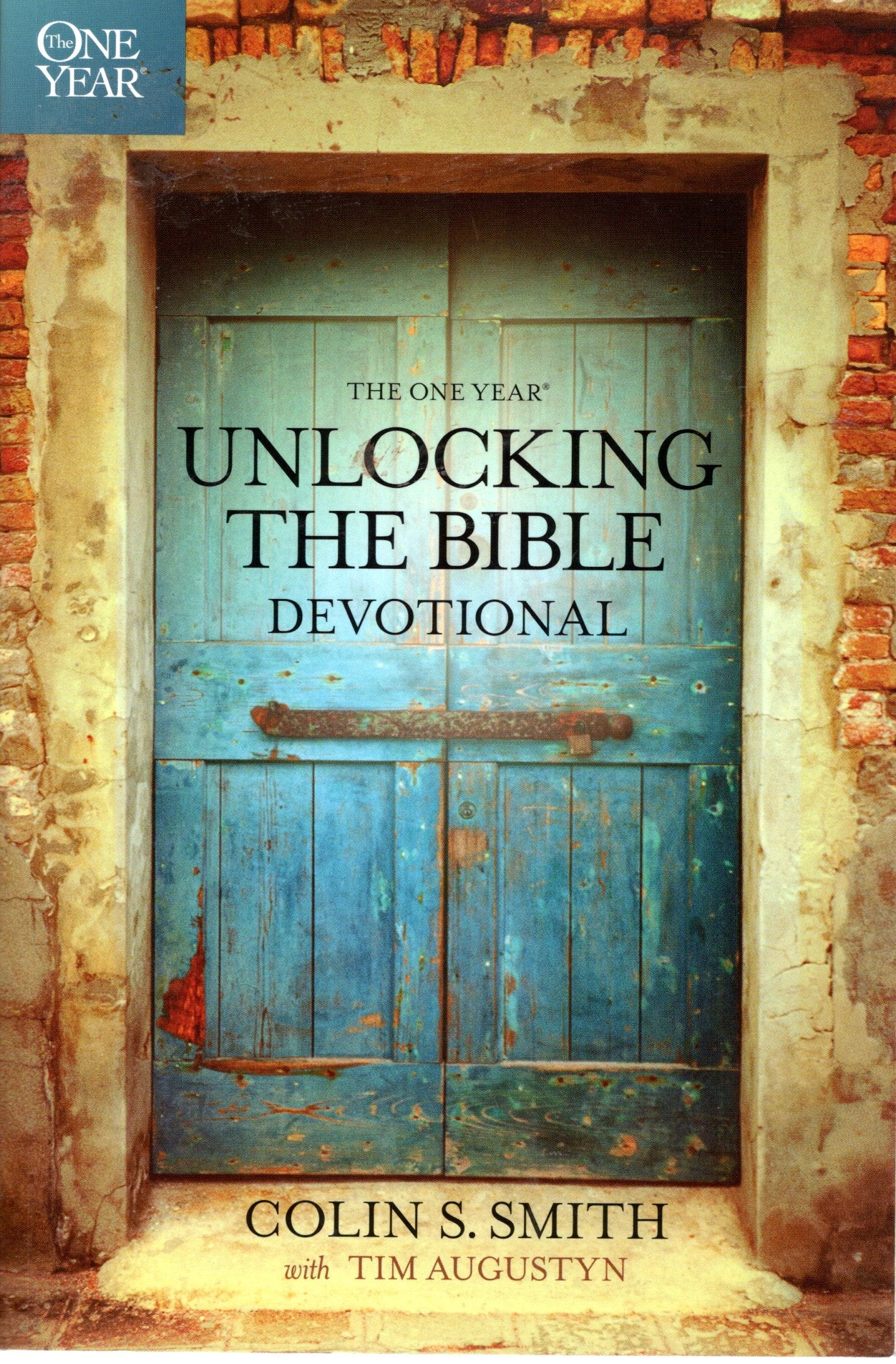Unlocking The Bible - Colin Smith and Tim Augustyn - SH - Good condition