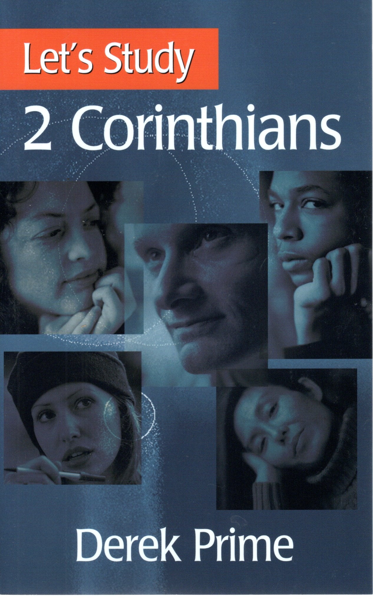 2 Corinthians - Let's Study by Derek Prime