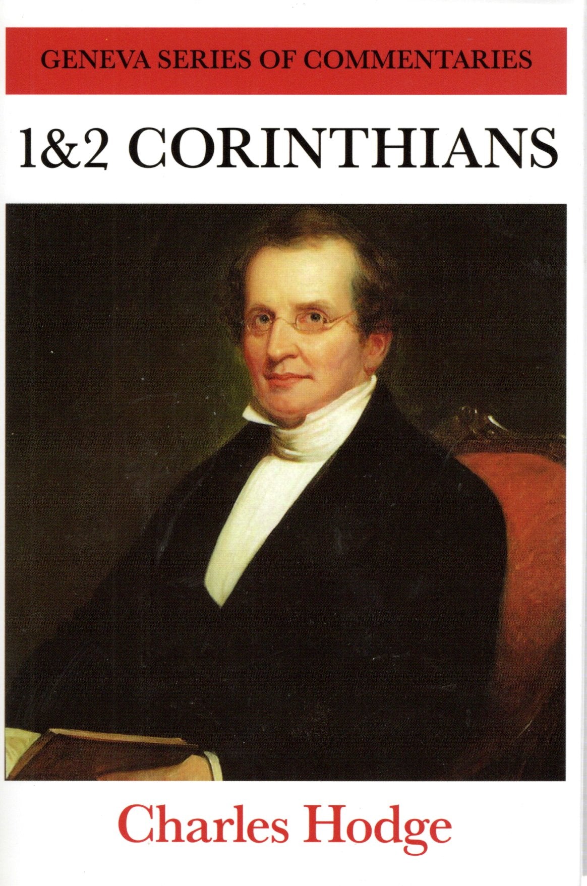 1 & 2 Corinthians by Charles Hodge