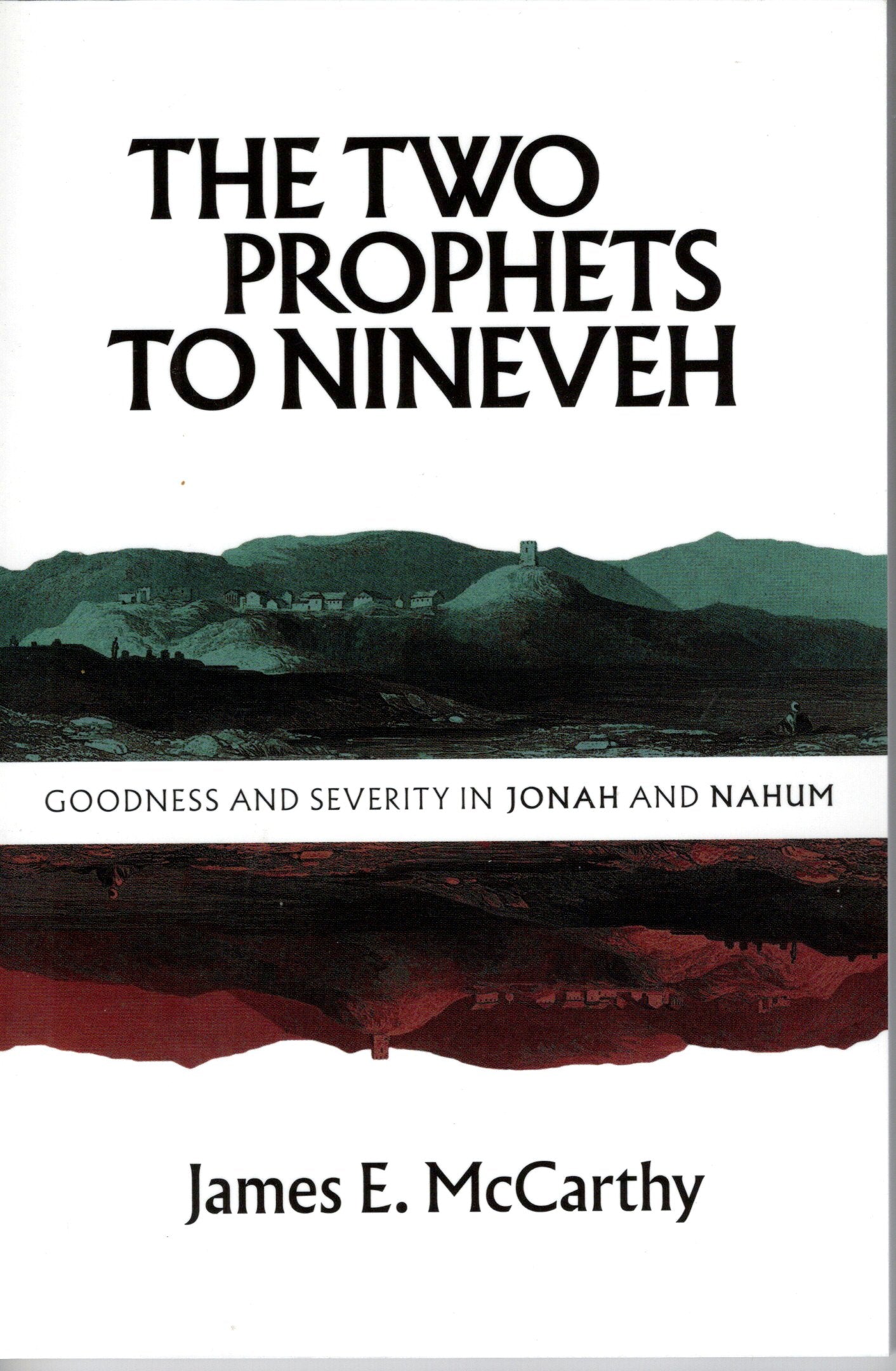 The To Prophets to Nineveh by James E. McCarthy