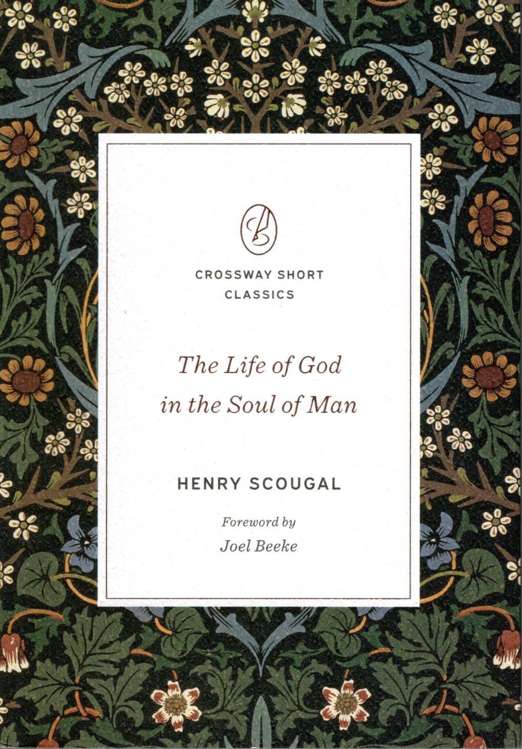 The Life of God in the Soul of Man