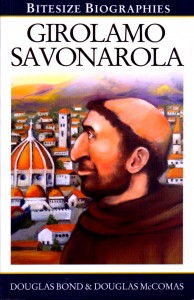 Girolamo Savonarola bitesize biographies