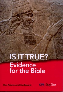 Is it True - Evidence for the Bible