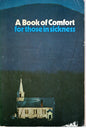 A Book Of Comfort For Those In Sickness - P. B. Power - SH - Good condition