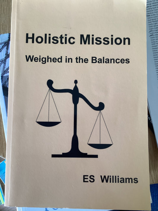 Holistic Mission by E. S. Williams (SH)