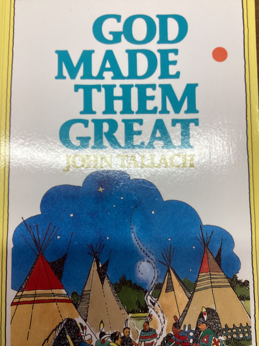 God Made Them Great - John Tallach - SH -Good condition