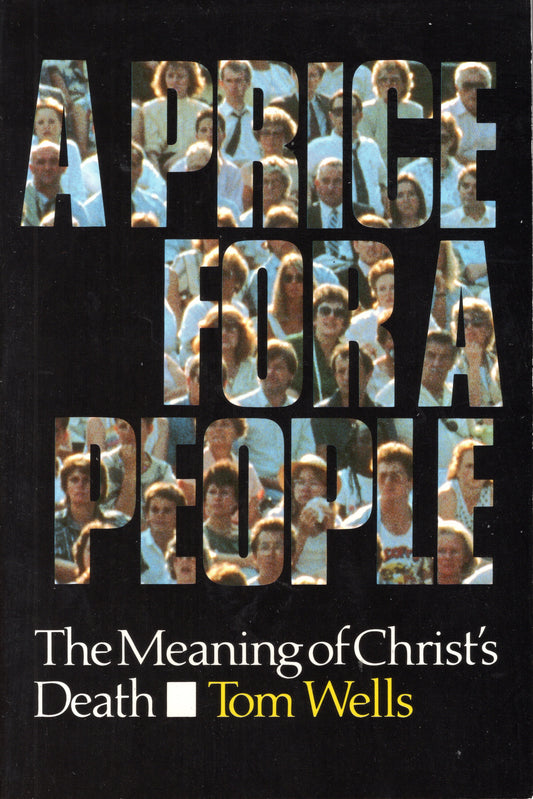 A Price For A People by Tom Wells