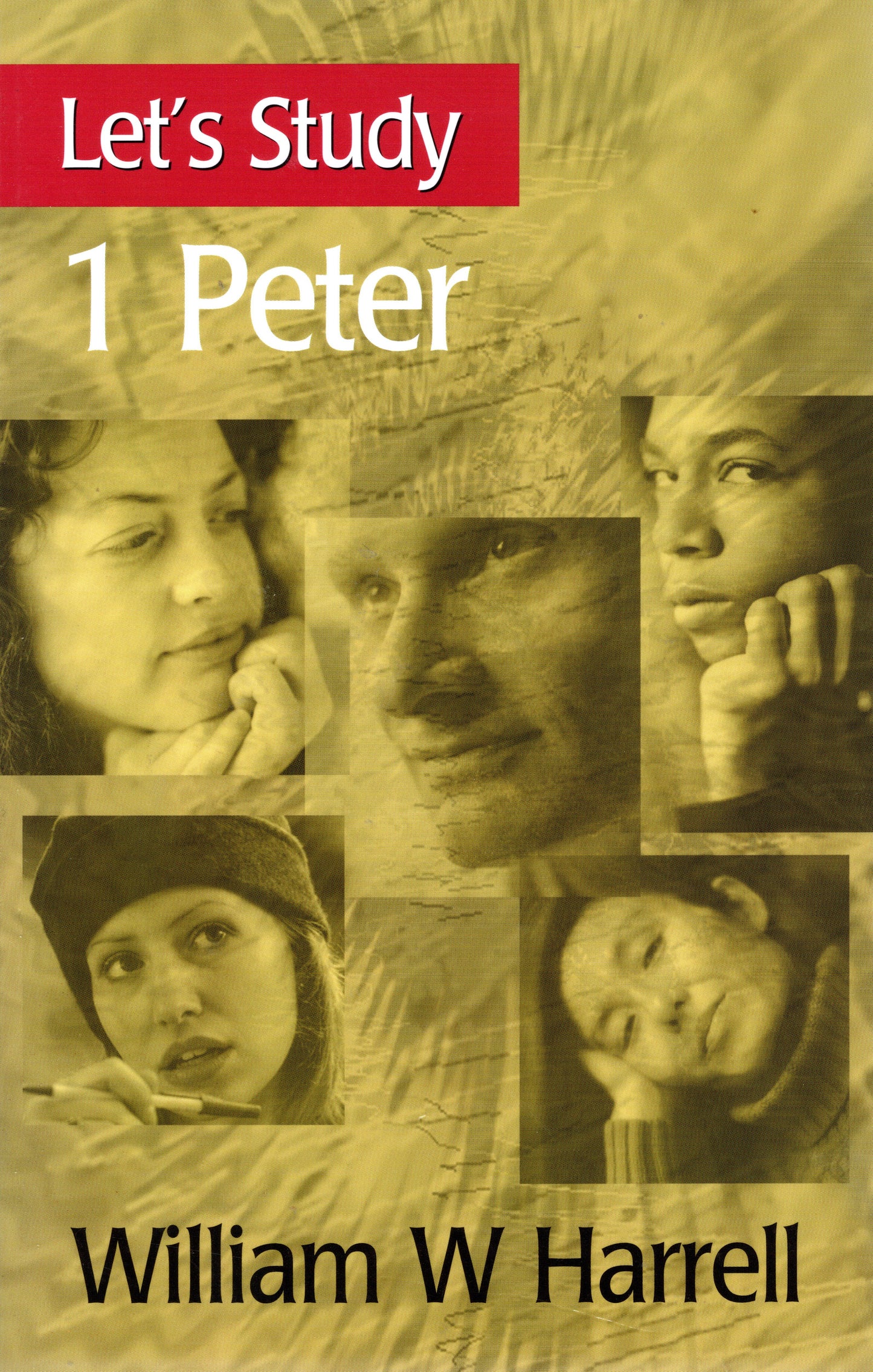 Lets study 1 Peter by William W. Harrell