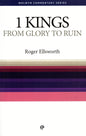 1 Kings - From Glory To Ruin by Roger Ellsworth