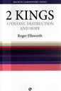 2 Kings - Apostasy,Destruction And Hope by Roger Ellsworth