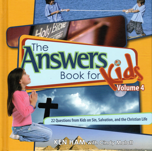 The Answers Book For Kids Volume 4 by Ken Ham & Bodie Hodge