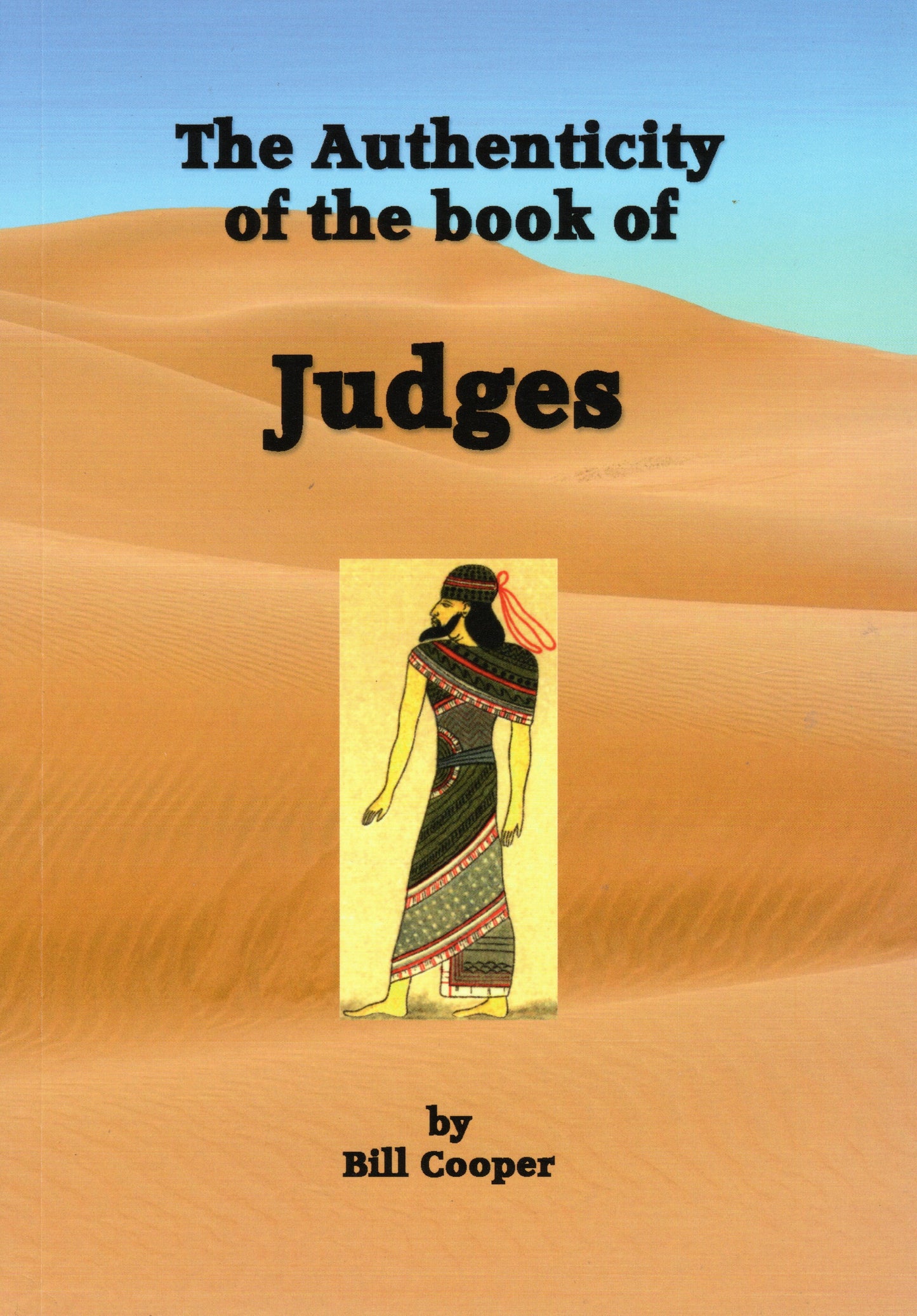 The Authenticity of the Book of Judges by Bill Cooper