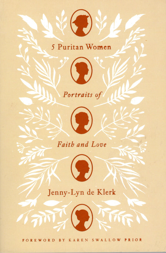 5 Puritan Women by Karen Swallow Prior