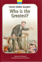 Who is the Greatest? by Charles Haddon Spurgeon