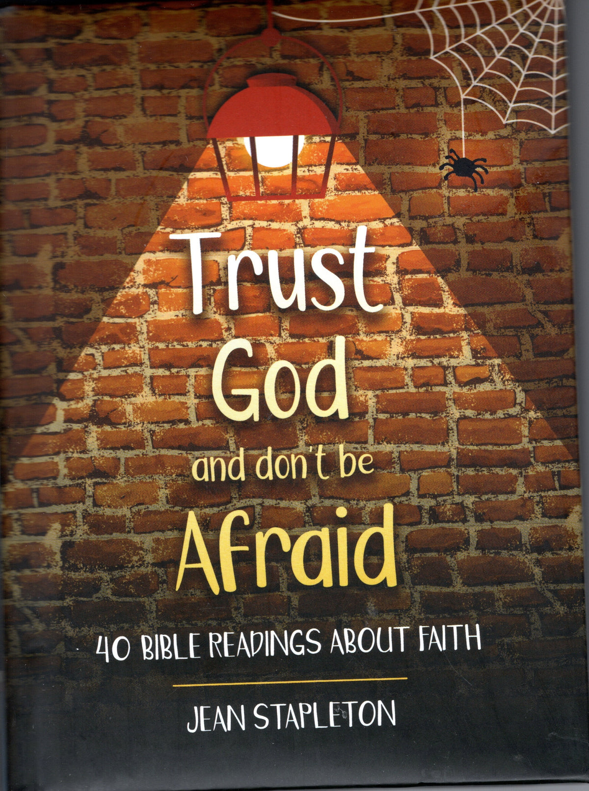 Don Stapleton Books Trust God And Don't Be Afraid by Jean Stapleton – Mayflower Christian ...