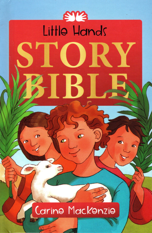 Little Hands Story Bible. by Carine Mackenzie