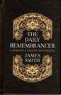 The Daily Remembrancer by James Smith