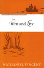 Turn And Live by Nathaniel Vincent