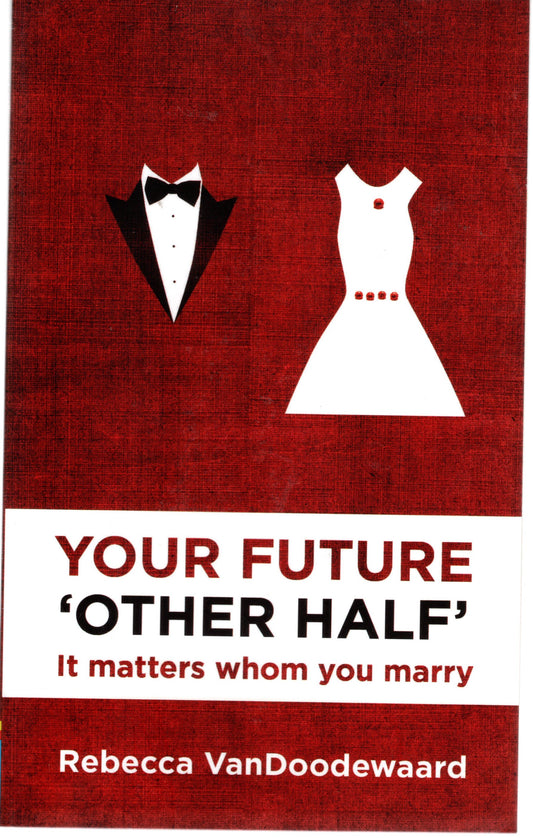 Your Future Other Half by Rebecca Van Doodewaard